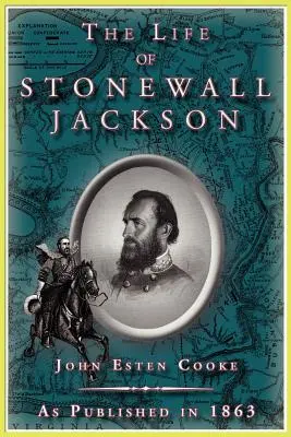 Das Leben von Stonewall Jackson - The Life of Stonewall Jackson