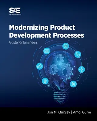 Modernisierung von Produktentwicklungsprozessen: Leitfaden für Ingenieure - Modernizing Product Development Processes: Guide for Engineers