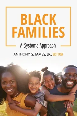 Schwarze Familien: Ein systemischer Ansatz - Black Families: A Systems Approach
