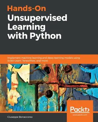 Hands-On Unsupervised Learning mit Python - Hands-On Unsupervised Learning with Python