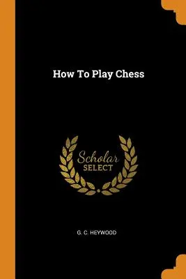 Wie man Schach spielt - How to Play Chess