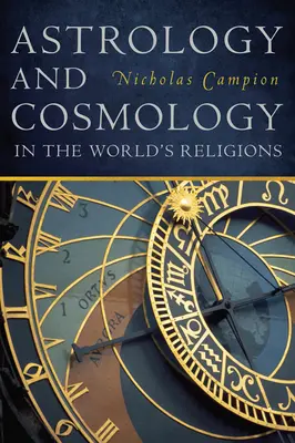 Astrologie und Kosmologie in den Weltreligionen - Astrology and Cosmology in the World's Religions