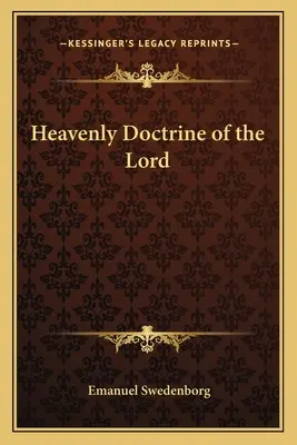 Die himmlische Lehre des Herrn - Heavenly Doctrine of the Lord