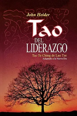 Das Tao der Führung - The Tao of Leadership