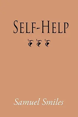 Selbsthilfe, Großdruck-Ausgabe - Self-Help, Large-Print Edition