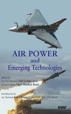 Luftstreitkräfte und aufkommende Technologien - Air Power and Emerging Technologies