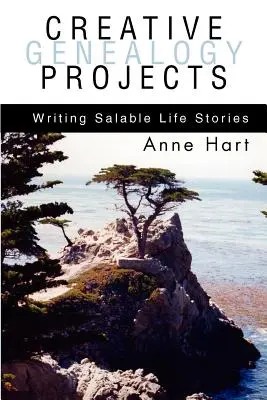 Kreative Genealogie-Projekte: Verkaufbare Lebensgeschichten schreiben - Creative Genealogy Projects: Writing Salable Life Stories