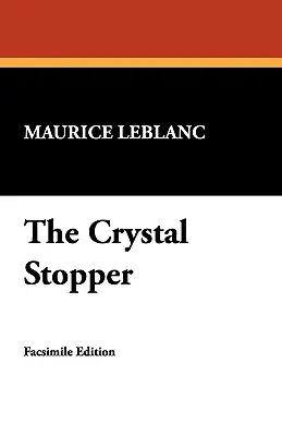 Der Kristallstopper - The Crystal Stopper