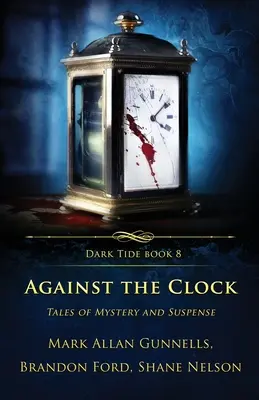 Gegen die Uhr: Geschichten von Mystery und Suspense - Against the Clock: Tales of Mystery and Suspense