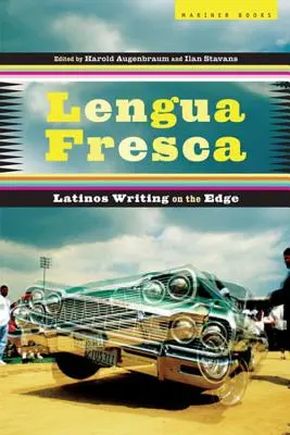 Lengua Fresca: Latinos schreiben am Rande - Lengua Fresca: Latinos Writing on the Edge