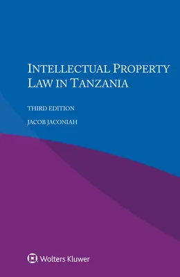 Recht des geistigen Eigentums in Tansania - Intellectual Property Law in Tanzania