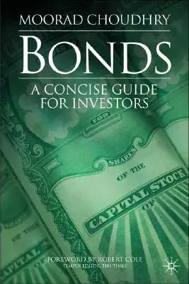 Anleihen: Ein kompakter Leitfaden für Investoren - Bonds: A Concise Guide for Investors