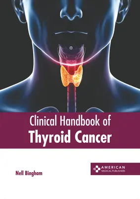 Klinisches Handbuch des Schilddrüsenkrebses - Clinical Handbook of Thyroid Cancer