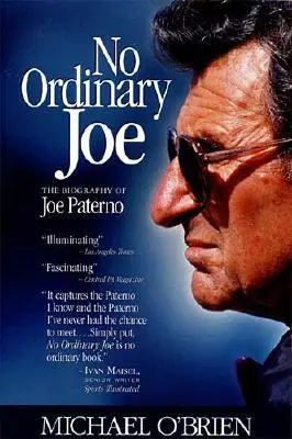 No Ordinary Joe: Die Biographie von Joe Paterno - No Ordinary Joe: The Biography of Joe Paterno