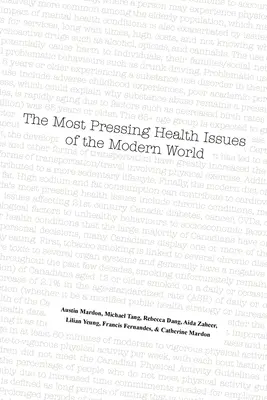 Die drängendsten Gesundheitsprobleme der modernen Welt - The Most Pressing Health Issues of the Modern World