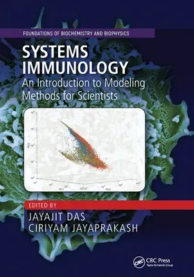 Systemimmunologie: Eine Einführung in Modellierungsmethoden für Wissenschaftler - Systems Immunology: An Introduction to Modeling Methods for Scientists