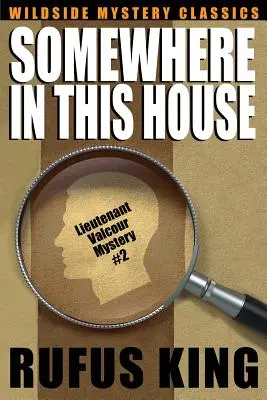 Irgendwo in diesem Haus: Ein Lt. Valcour-Krimi - Somewhere in This House: A Lt. Valcour Mystery