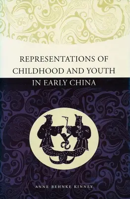 Darstellungen von Kindheit und Jugend im frühen China - Representations of Childhood and Youth in Early China