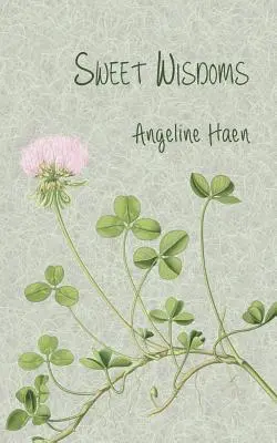 Süße Weisheiten - Sweet Wisdoms