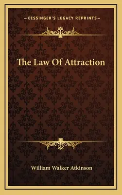 Das Gesetz der Anziehung - The Law Of Attraction