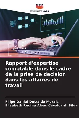 Rechenschaftsbericht im Rahmen der Entscheidungsfindung in Arbeitsangelegenheiten - Rapport d'expertise comptable dans le cadre de la prise de dcision dans les affaires de travail