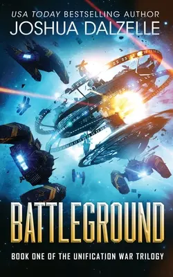 Schlachtfeld (Trilogie des Vereinigungskrieges, Buch 1) - Battleground (Unification War Trilogy, Book 1)