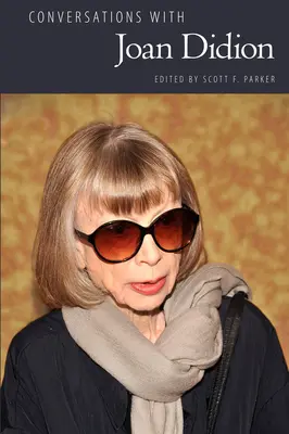 Gespräche mit Joan Didion - Conversations with Joan Didion