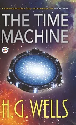 Die Zeitmaschine (Gebundene Ausgabe der Bibliothek) - The Time Machine (Hardcover Library Edition)