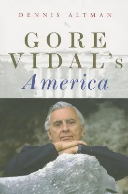 Gore Vidal's Amerika - Gore Vidal's America