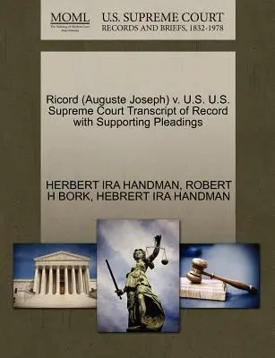 Ricord (Auguste Joseph) gegen die USA U.S. Supreme Court Transcript of Record with Supporting Pleadings - Ricord (Auguste Joseph) V. U.S. U.S. Supreme Court Transcript of Record with Supporting Pleadings