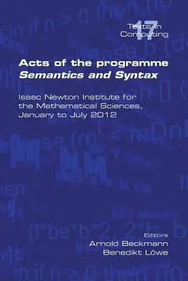 Handlungen des Progamms Sematik und Syntax - Acts of the Progamme Sematics and Syntax