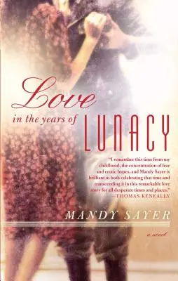 Liebe in den Jahren des Wahnsinns - Love in the Years of Lunacy