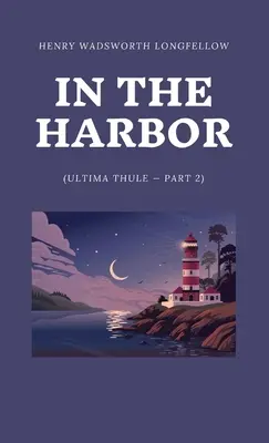 Im Hafen (Ultima Thule - Teil 2) - In the Harbor (Ultima Thule - Part 2)