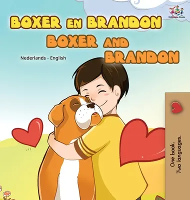 Boxer und Brandon (Niederländisch Englisch Bilinguales Buch für Kinder) - Boxer and Brandon (Dutch English Bilingual Book for Kids)