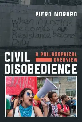 Ziviler Ungehorsam: Ein philosophischer Überblick - Civil Disobedience: A Philosophical Overview
