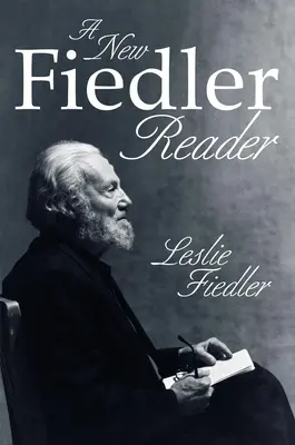 Ein neues Fiedler-Lesebuch - A New Fiedler Reader