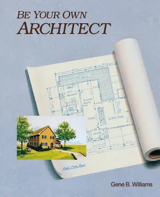 Sei dein eigener Architekt - Be Your Own Architect