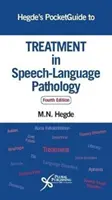 Hegde's Pocketguide to Treatment in Speech-Language Pathology