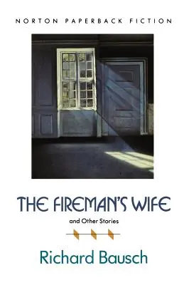 Die Frau des Feuerwehrmanns und andere Erzählungen - The Fireman's Wife and Other Stories