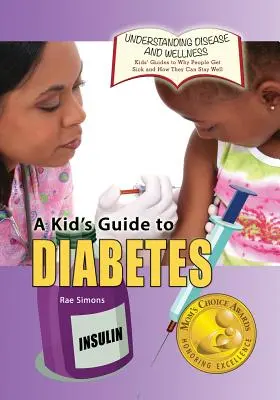 Leitfaden für Kinder zu Diabetes - A Kid's Guide to Diabetes