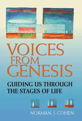 Stimmen aus der Genesis: Ein Wegweiser durch die Phasen des Lebens - Voices from Genesis: Guiding Us Through the Stages of Life