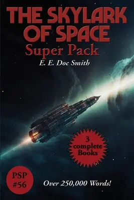 Das Skylark of Space Super Pack - The Skylark of Space Super Pack