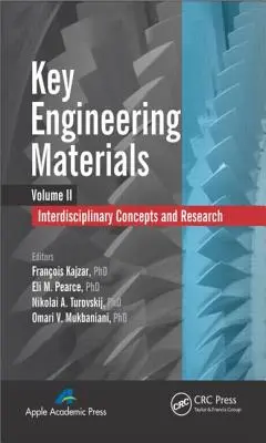 Key Engineering Materials, Band 2: Interdisziplinäre Konzepte und Forschung - Key Engineering Materials, Volume 2: Interdisciplinary Concepts and Research