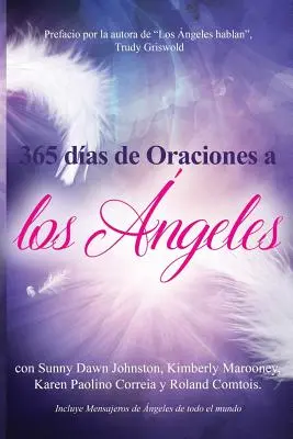 365 Tage lang Oraciones a los Angeles - 365 dias de Oraciones a los Angeles