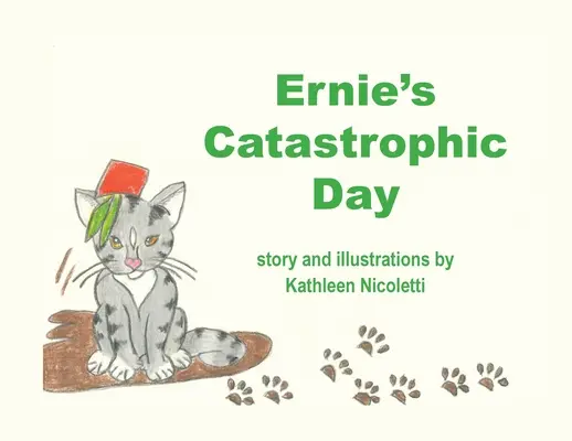 Ernies katastrophaler Tag - Ernie's Catastrophic Day