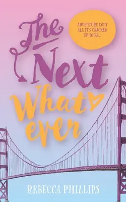 Das nächste Was-auch-immer - The Next Whatever