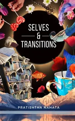 Übergänge & Selbst - Transitions & Selves