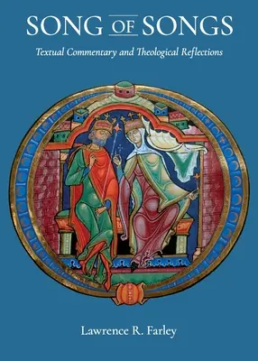 Hohelied der Liebe: Textkommentar und theologische Überlegungen: Textkommentar und theologische Überlegungen - Song of Songs: Textual Commentary and Theological Reflections: Textual Commentary and Theological Reflections