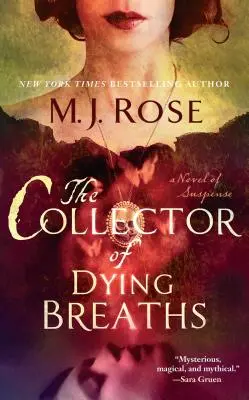 Der Sammler der sterbenden Atemzüge: Ein Spannungsroman - The Collector of Dying Breaths: A Novel of Suspense