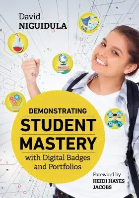 Nachweis von Schülerleistungen mit digitalen Abzeichen und Portfolios - Demonstrating Student Mastery with Digital Badges and Portfolios